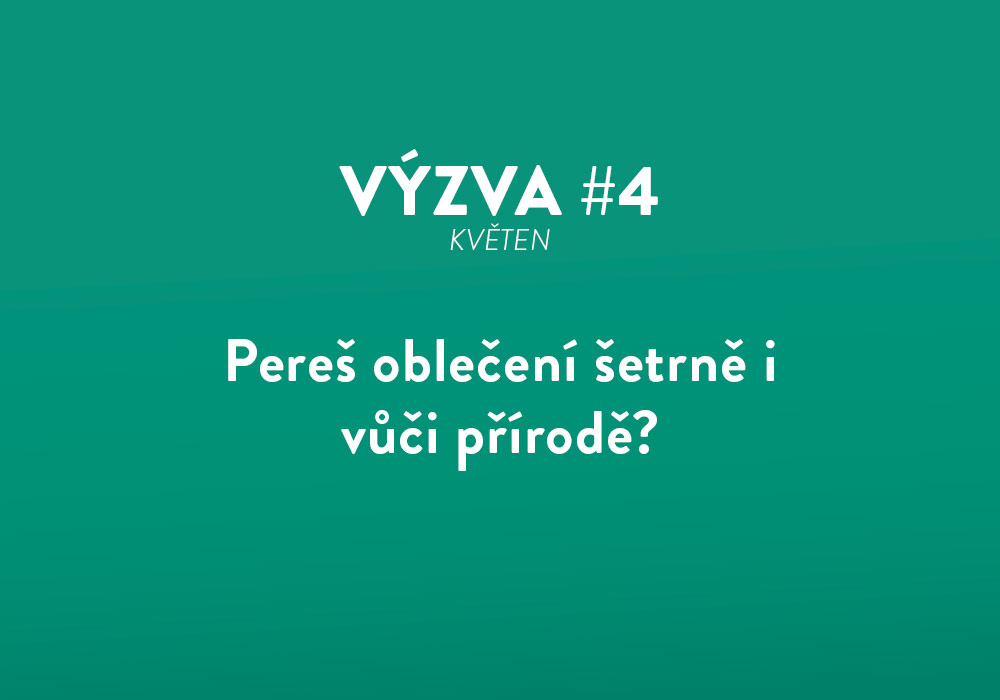 Výzva #4: Pereš šetrně oblečení i vůči přírodě?