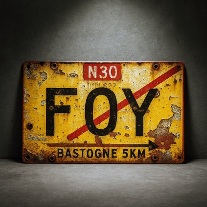 Retro plechová cedule N30 FOY Bastogne 5 km – WW2, Band of Brothers, 30×20 cm