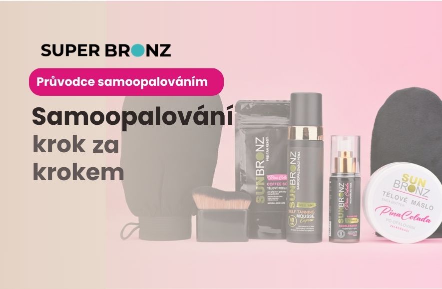 Samoopalování krok za krokem