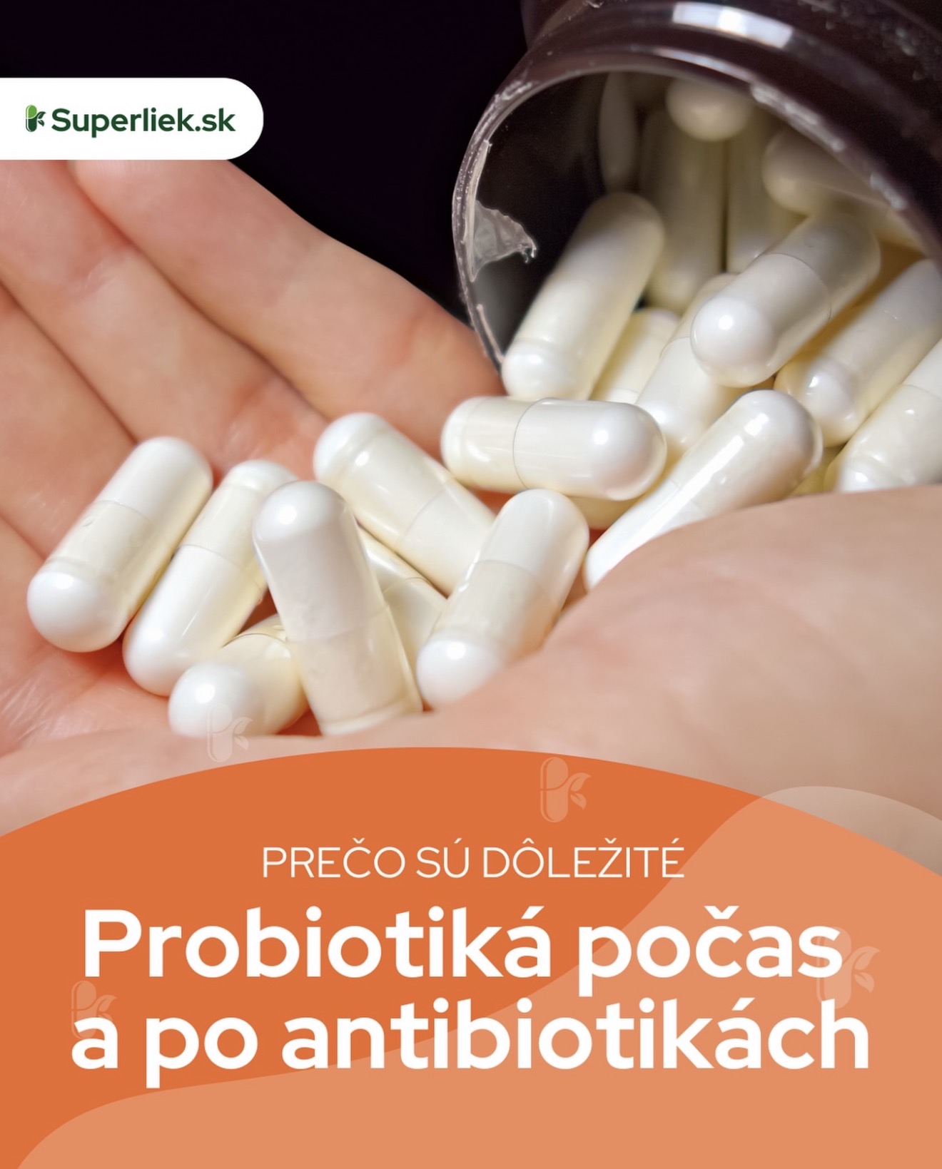 Probiotiká počas a po antibiotikách