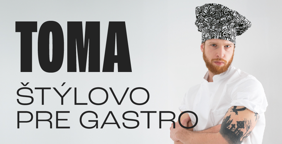 TOMA ŠTÝLOVO PRE GASTRO