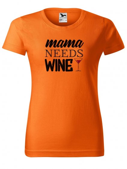 Dámské tričko s potiskem Mama wine