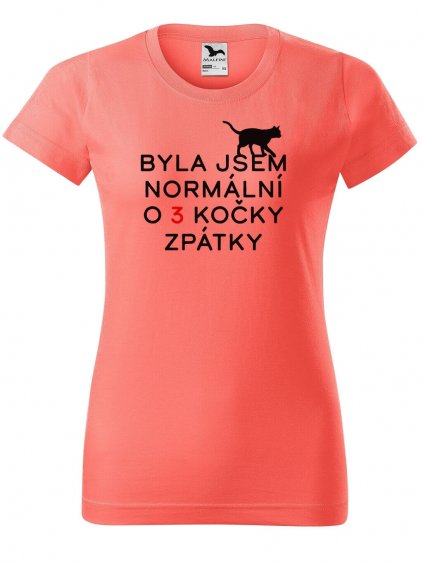 Dámské tričko s potiskem Byla jsem normální