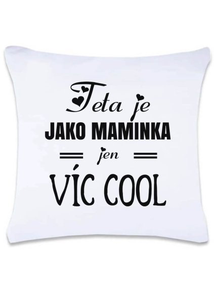 polštářek víc cool teta 1