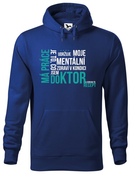 Pánská mikina s potiskem Má práce doktor