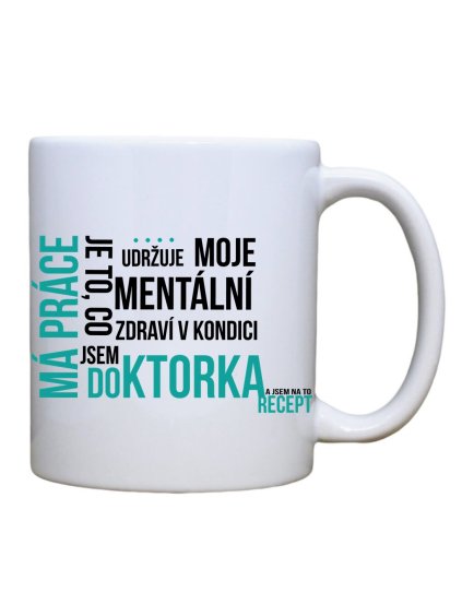 Dobrý triko keramický hrnek s potiskem má práce doktorka