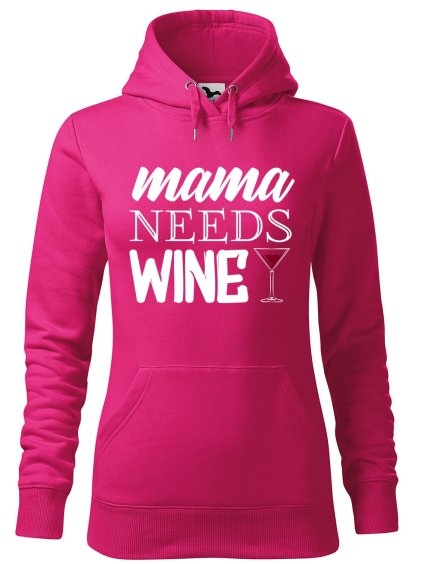 Dámská mikina Mama needs wine
