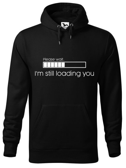 Pánská mikina s potiskem I'm still loading you (Barva mikiny malfini pánské Bílá, Velikost - muž NOVÉ 2XL)