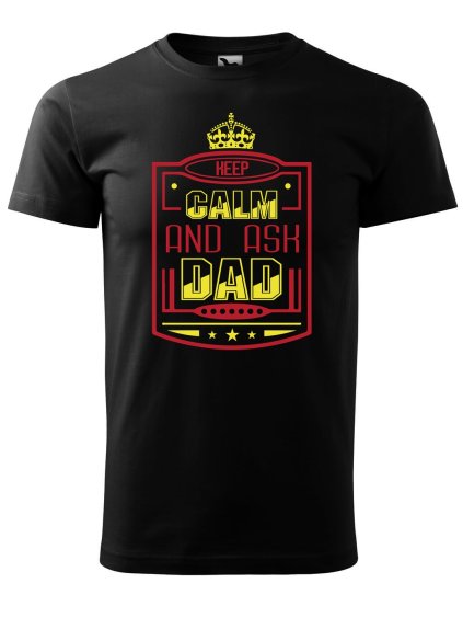 Pánské tričko Keep calm dad (Barva trička (muži) NOVÉ Apple green, Velikost - všechny NOVÉ 2XL)