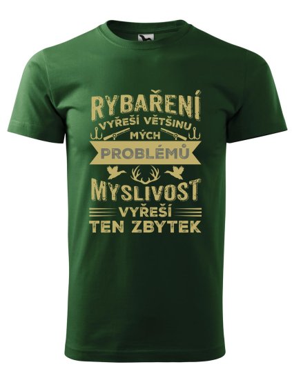 Pánské tričko s potiskem Rybaření vyřeší (Barva trička (muži) NOVÉ Apple green, Velikost - všechny NOVÉ 2XL)
