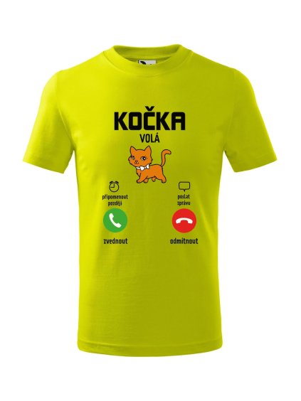 Dětské tričko s potiskem Kočka volá (Barva trička (děti) NOVÉ Apple green, Velikost - všechny NOVÉ 110 /4 roky)