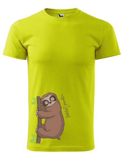 Pánské tričko s potiskem Spěchej pomalu (Barva trička (muži) NOVÉ Apple green, Velikost - všechny NOVÉ 2XL)