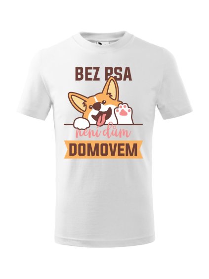 Dětské tričko s potiskem Bez psa (Barva trička (děti) NOVÉ Apple green, Velikost - všechny NOVÉ 110 /4 roky)