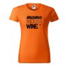 Dámské tričko s potiskem Mama wine