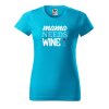 Dámské tričko s potiskem Mama wine