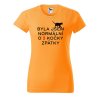 Dámské tričko s potiskem Byla jsem normální