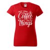 Dámské tričko s potiskem Coffee