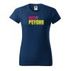 Dámské tričko s potiskem Cute psycho
