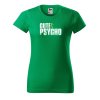 Dámské tričko s potiskem Cute psycho