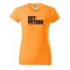 Dámské tričko s potiskem Cute psycho