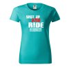 Dámské tričko s potiskem Ride