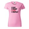 Dámské tričko s potiskem Eat sleep lift