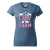 Dámské tričko s potiskem Lady of the farm
