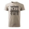 Pánské tričko s potiskem Tatínek legenda
