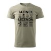 Pánské tričko s potiskem Tatínek legenda