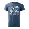 Pánské tričko s potiskem Tatínek legenda