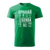 Pánské tričko s potiskem Opravář legenda