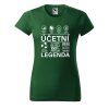 Dámské tričko s potiskem Účetní legenda