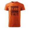 Pánské tričko s potiskem Stavařská legenda
