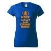 Dámské tričko s potiskem Keep calm beer