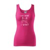 Dámské tílko s potiskem I do what I want