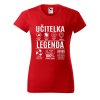 Dámské tričko Učitelka legenda