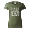 Dámské tričko Kuchařka legenda