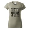 Dámské tričko Policistka legenda
