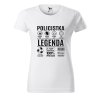Dámské tričko Policistka legenda