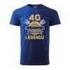 Pánské tričko 40 let legenda