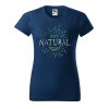 Dámské tričko s potiskem 100% natural
