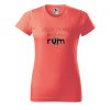 Dámské tričko s potiskem Všude dobře rum
