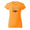 Dámské tričko s potiskem Všude dobře rum