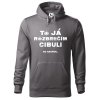 Pánská mikina s potiskem Rozbrečím cibuli