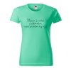 Dámské tričko s potiskem Nemám problém s alkoholem (Barva trička - ženy (NOVÉ) Apple green, Velikost - všechny NOVÉ 2XL)