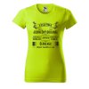 Dámské tričko Jedinečný originál (Barva trička - ženy (NOVÉ) Apple green, Velikost - všechny NOVÉ 2XL)