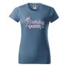 Dámské tričko s potiskem Birthday queen (Barva trička - ženy (NOVÉ) Apple green, Velikost - všechny NOVÉ 2XL)