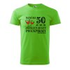 Pánské narozeninové tričko Po expiraci (Barva trička (muži) NOVÉ Apple green, Velikost - všechny NOVÉ 2XL)