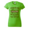 Dámské tričko s potiskem Rybaření vyřeší (Barva trička - ženy (NOVÉ) Apple green, Velikost - všechny NOVÉ 2XL)