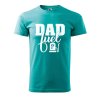 Pánské tričko s potiskem Dad fuel (Barva trička (muži) NOVÉ Apple green, Velikost - všechny NOVÉ 2XL)